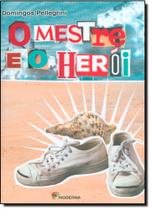 Livro - O mestre e o herói