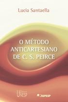 Livro - O método anticartesiano de C. S. Peirce