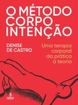 Livro - O método corpo intenção