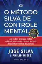 Livro - O Método Silva de Controle Mental Livro - O Método Silva de Controle Mental