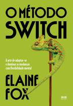 Livro - O método switch Livro - O método switch