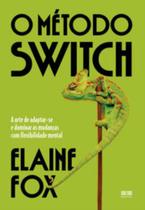 Livro O Método Switch Elaine Fox