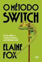 Livro O Método Switch Elaine Fox