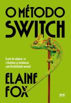 Livro O Método Switch Elaine Fox