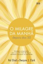 Livro - O milagre da manhã depois dos 50 Livro - O milagre da manhã depois dos 50