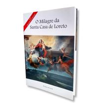 Livro O Milagre da Santa Casa de Loreto - Federico Catani - Ambientes & Costumes Editora