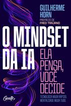 Livro - O mindset da IA: ela pensa, você decide Livro - O mindset da IA: ela pensa, você decide