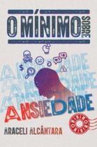 Livro - O mínimo sobre ansiedade