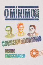 Livro - O mínimo sobre conservadorismo Livro - O mínimo sobre conservadorismo