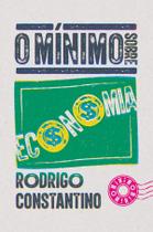 Livro - O mínimo sobre Economia