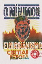 Livro - O mínimo sobre Eurasianismo