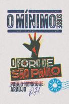 Livro - O mínimo sobre o Foro de São Paulo Livro - O mínimo sobre o Foro de São Paulo