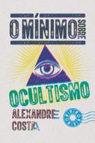 Livro - O mínimo sobre ocultismo