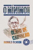 Livro - O mínimo sobre Olavo de Carvalho