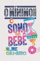 Livro - O mínimo sobre sono do bebê