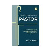 Livro O Ministério de Um Pastor Editora Pro Nobis