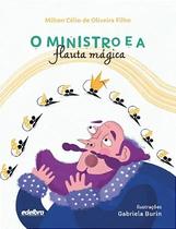 Livro - O ministro e a flauta mágica