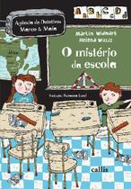 Livro - O Mistério da Escola - 1ª Edição - Agência de Detetives Marco e Maia