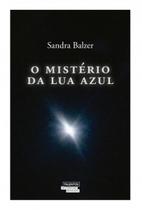 Livro - O mistério da lua azul Livro - O mistério da lua azul