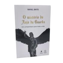 Livro O Mistério do Anjo da Guarda - Rafael Brito