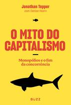Livro - O Mito do Capitalismo Livro - O Mito do Capitalismo