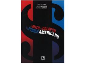 Livro O Mito do Colapso do Poder Americano - José Luis Fiori Carlos Medeiros Franklin Serrano