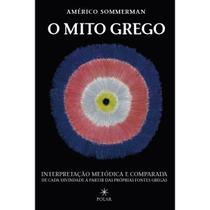 Livro - O Mito Grego Interpretação Metódica