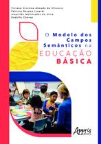 Livro - O modelo dos campos semânticos na educação básica