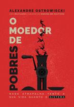 Livro - O Moedor de Pobres