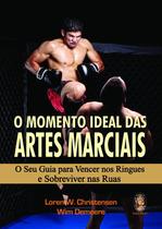 Livro - O momento ideal das artes marciais