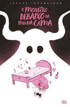 Livro - O Monstro Debaixo da Minha Cama (Graphic Novel Volume Único) Livro - O Monstro Debaixo da Minha Cama (Graphic Novel Volume Único)