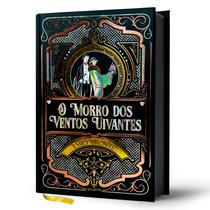 Livro - O Morro dos Ventos Uivantes - Emily Brontë | Luxo Capa Dura Livro - O Morro dos Ventos Uivantes - Emily Brontë | Luxo Capa Dura