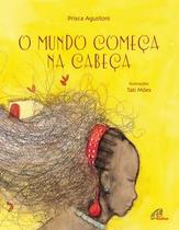 Livro - O mundo começa na cabeça