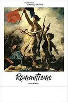 Livro O Mundo Da Arte Romantismo - Folha De S. Paulo
