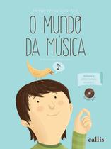 Livro - O Mundo da Música - vol 2: Alfabetização Musical 1