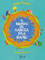 Livro - O mundo de cabeça pra baixo Livro - O mundo de cabeça pra baixo