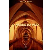 Livro - O Mundo do Meio - Editora Global