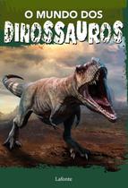 Livro - O Mundo dos Dinossauros