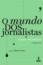 Livro - O mundo dos jornalistas Livro - O mundo dos jornalistas
