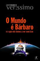 Livro - O mundo é bárbaro