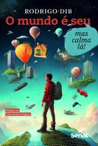 Livro - O mundo é seu, mas calma lá!