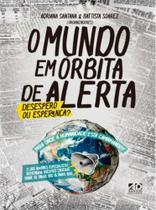 Livro - O Mundo em Órbita de Alerta