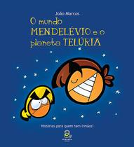 Livro - O mundo Mendelévio e o planeta Telúria