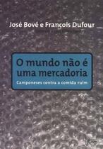 Livro - O mundo não é uma mercadoria Livro - O mundo não é uma mercadoria