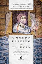 Livro - O mundo perdido do dilúvio Livro - O mundo perdido do dilúvio