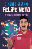 Livro - O Mundo Segundo Felipe Neto