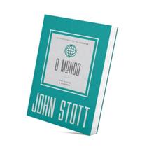 Livro o mundo - uma missao a cumprir, jonh stott Livro o mundo - uma missao a cumprir, jonh stott