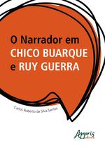 Livro - O narrador em Chico Buarque e Ruy Guerra