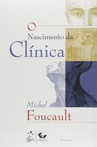 Livro - O Nascimento da Clínica Livro - O Nascimento da Clínica