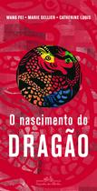 Livro - O nascimento do dragão